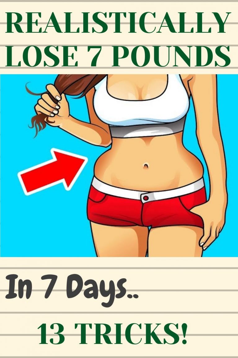 Read more about the article 13 Tricks To Realistically Drop 7 Pounds in 7 Days!