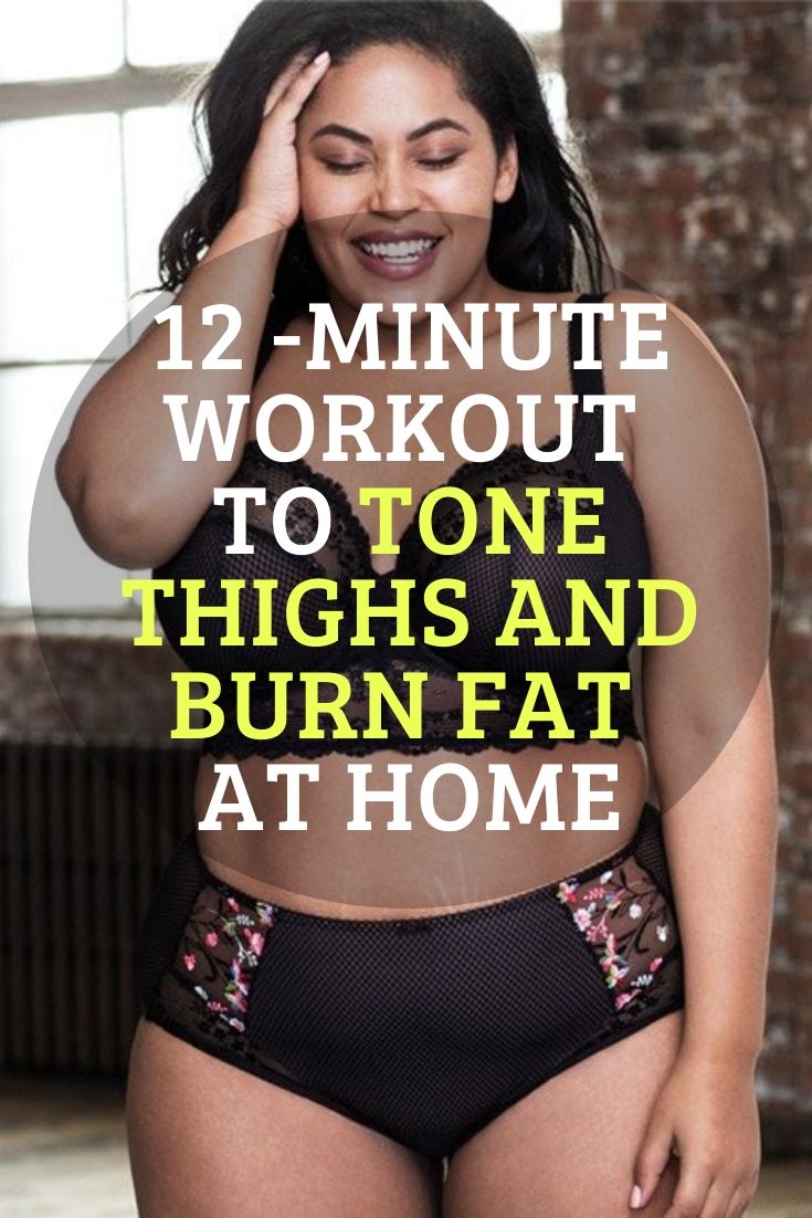 You are currently viewing 12-minute workout to tone thighs and burn fat at home