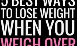 How to Lose Weight if You Weigh 200lbs or More: Effective Steps..