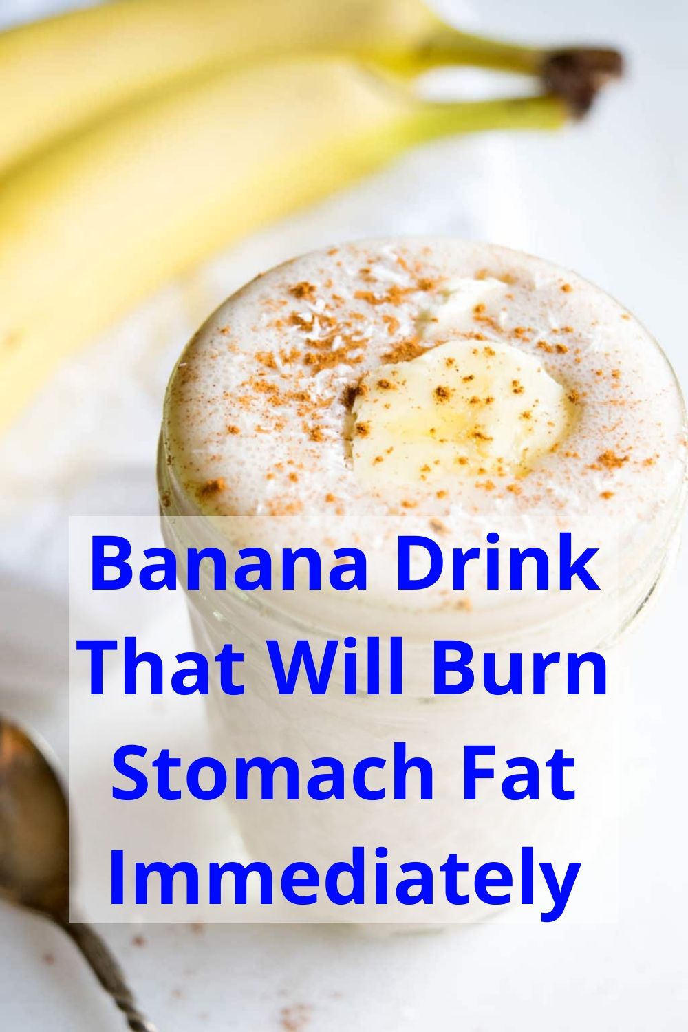 You are currently viewing Banana Drink That Will Burn Stomach Fat Immediately