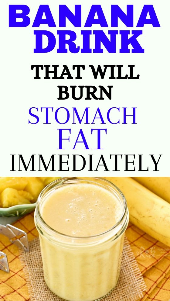 You are currently viewing Banana Drink That Will Burn Stomach Fat Immediately