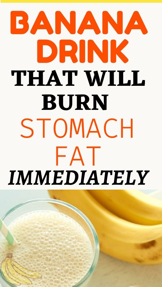 You are currently viewing THE NEW BANANA DRINK THAT WILL BURN STOMACH FAT VERY FAST