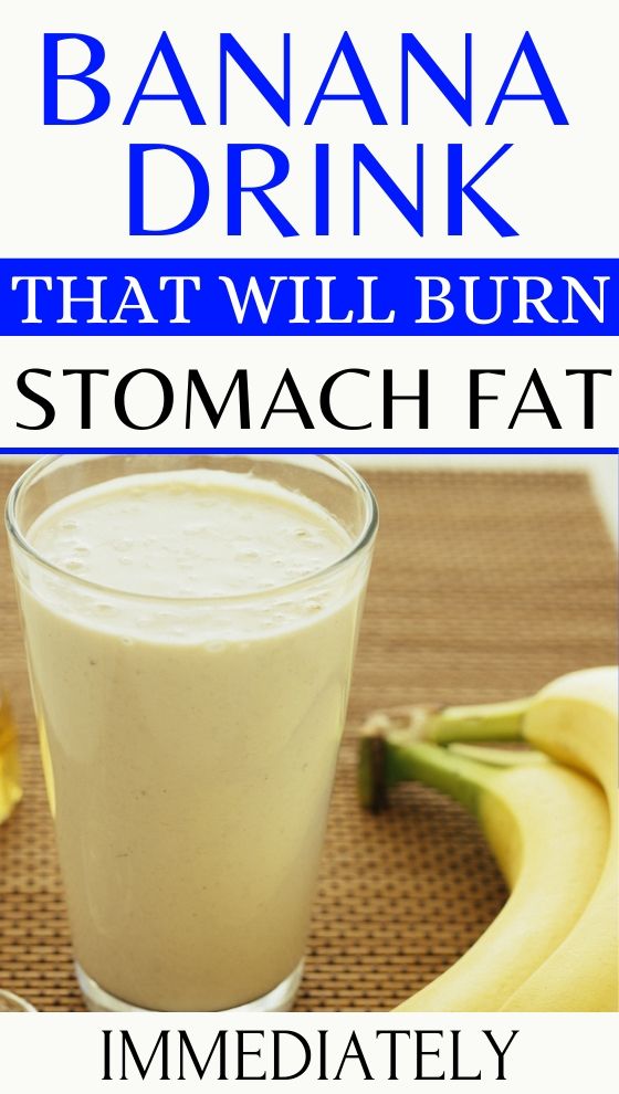 You are currently viewing Banana Drink That Will Burn Stomach Fat Immediately