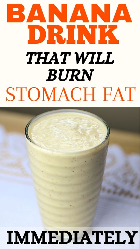 You are currently viewing Banana Drink That Will Burn Stomach Fat Immediately