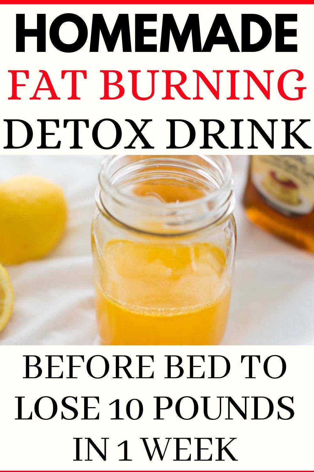 You are currently viewing Fat Burning Detox Drink Before Bed To Lose 10 Pounds In 1 Week