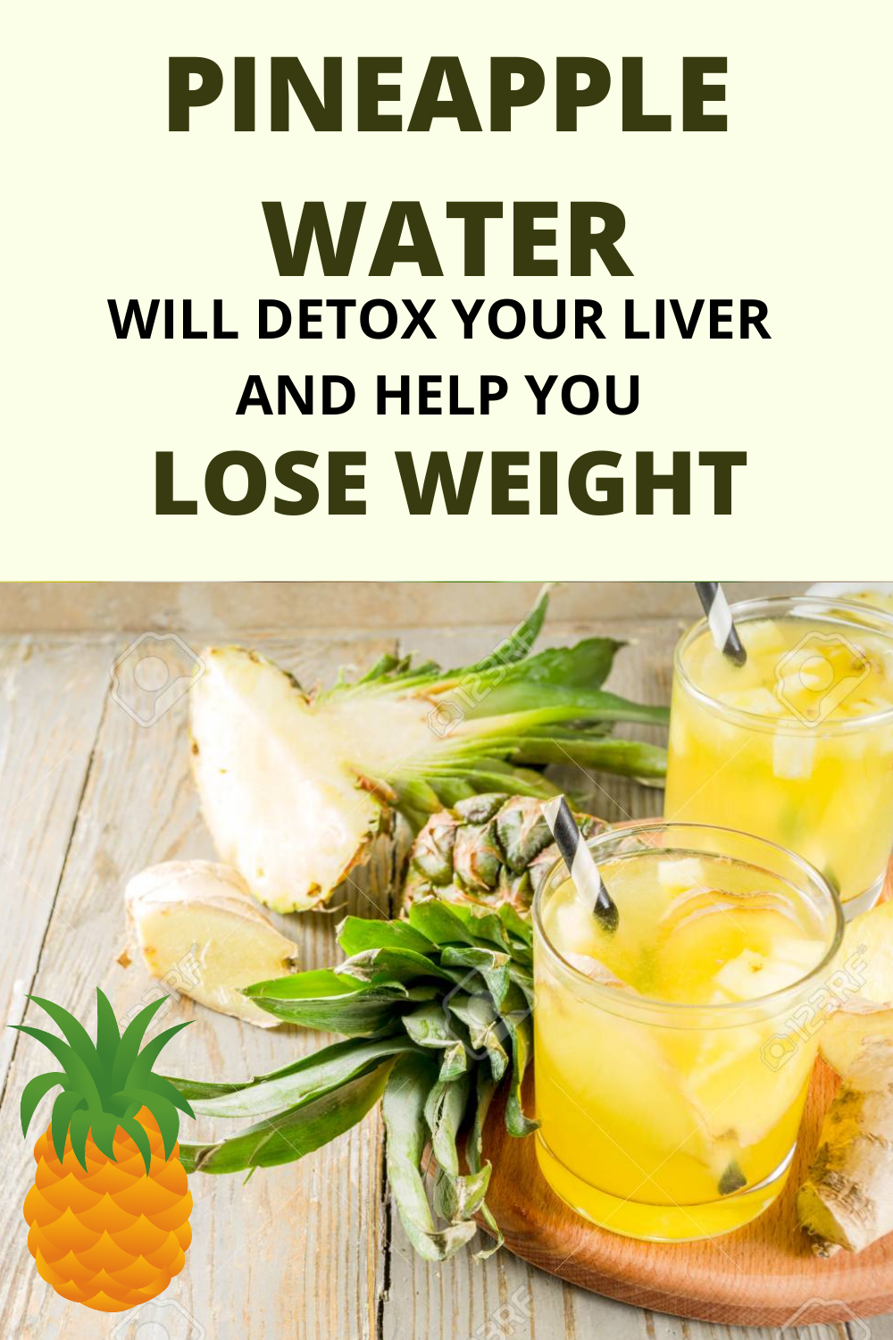 Pineapple Water Will Detox Your Liver, Help You Lose Weight, Reduce