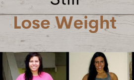 3 Principles to Eat More and Still Lose Weight