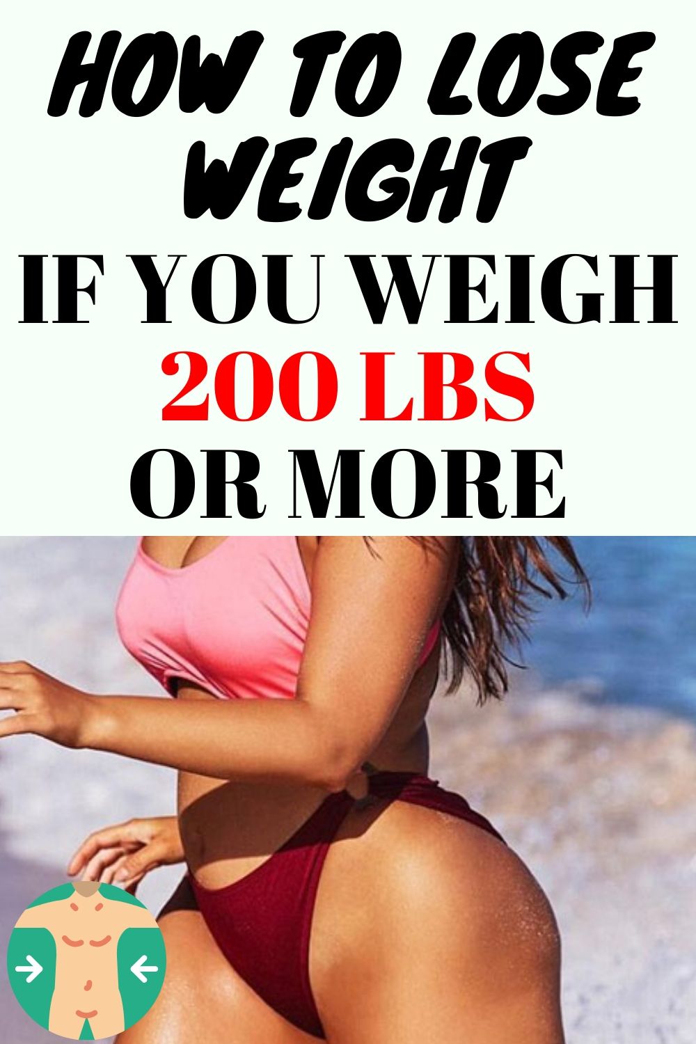 You are currently viewing How to Lose Weight if You Weigh 200 lbs or More?