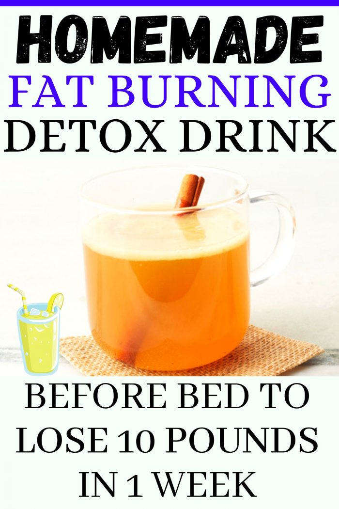 Fat Burning Detox Drink Before Bed To Lose 10 Pounds In 1