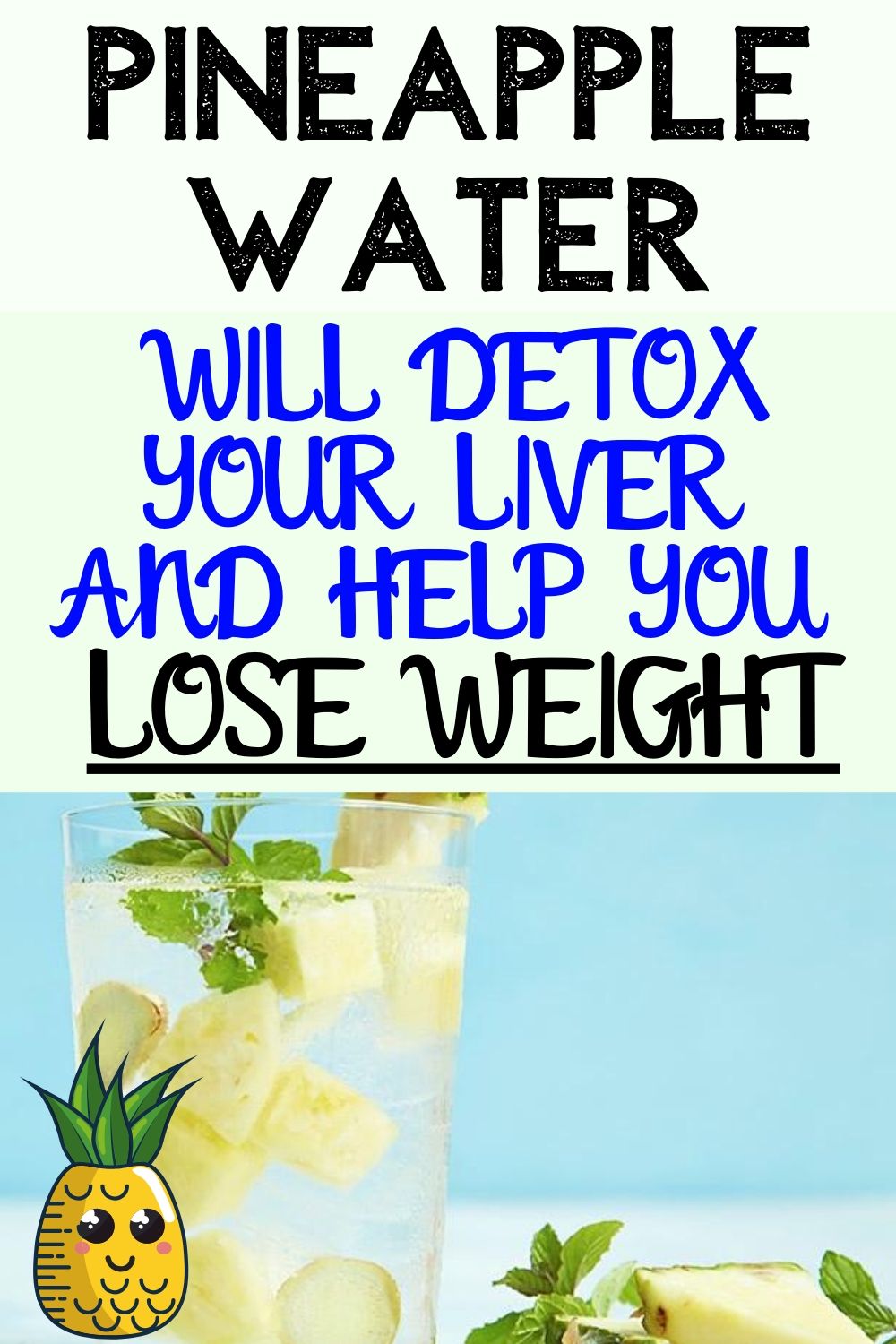 Pineapple Water Will Detox Your Liver .. Help You Lose Weight, Reduce