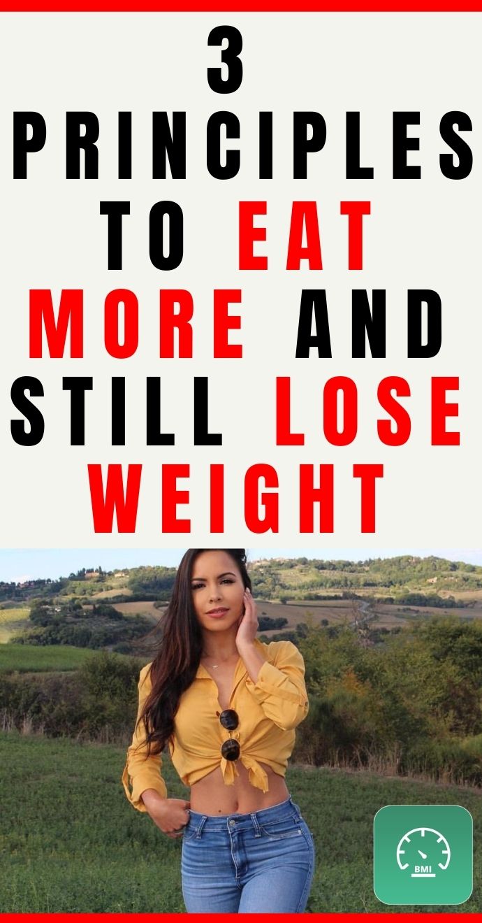 Read more about the article 3 Principles to Eat More and Still Lose Weight