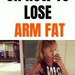 Targeting Arm Fat: 8 Strategies for Slimmer, Toned Arms