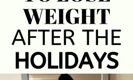 10 Ways To Lose Weight After The Holidays