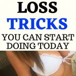 7 Simple Weight Loss Tricks You Can Start Doing Today