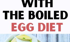THE BOILED EGG DIET: HOW TO LOSE 20 POUNDS IN 2 WEEKS.