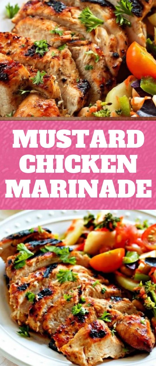 MUSTARD CHICKEN MARINADE Foodie