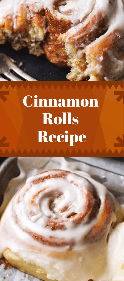 Cinnamon Rolls Recipe – Foodie
